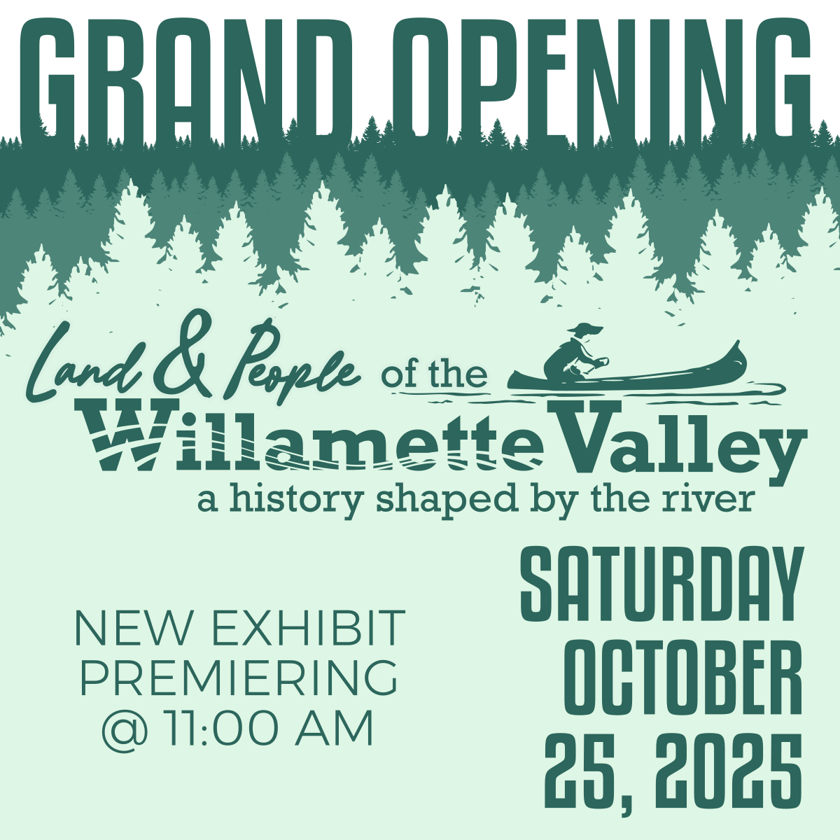 "Land & People of the Willamette Valley: a History Shaped by the River" Exhibit Grand Opening