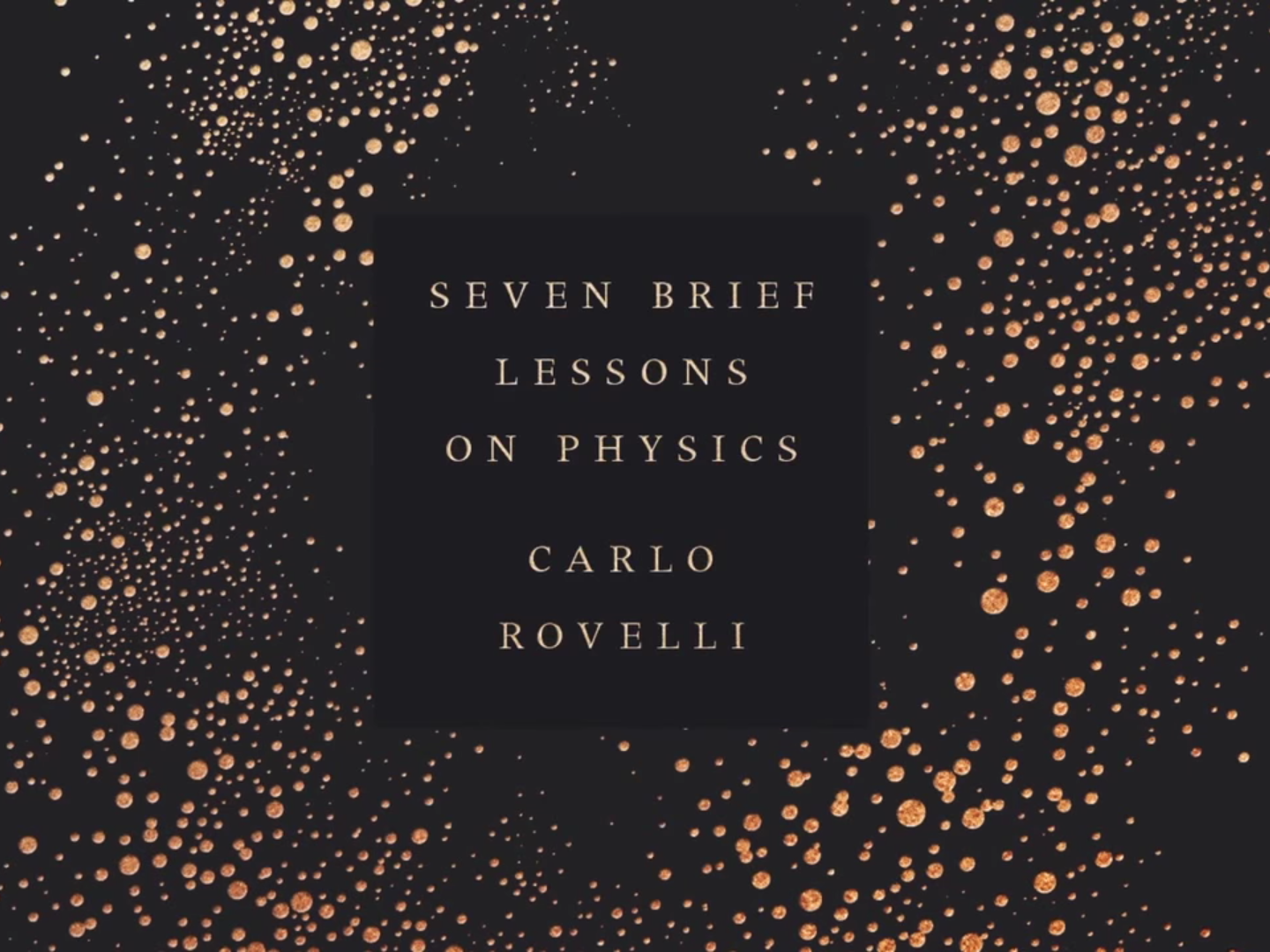 Cosmic wonder: a review of Carlo Rovelli's "Seven Brief Lessons on Physics"