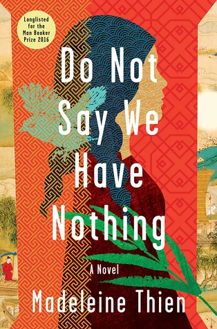 Review of Do Not Say We Have Nothing by Madeleine Thien