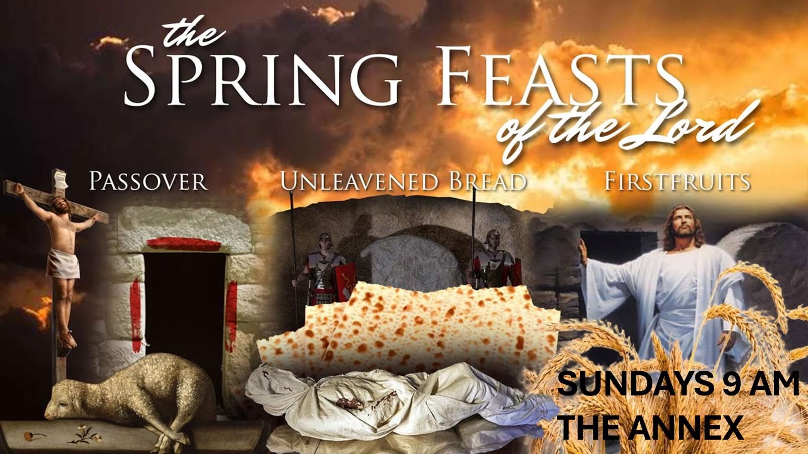 Life Application:  Spring Feasts of the Lord