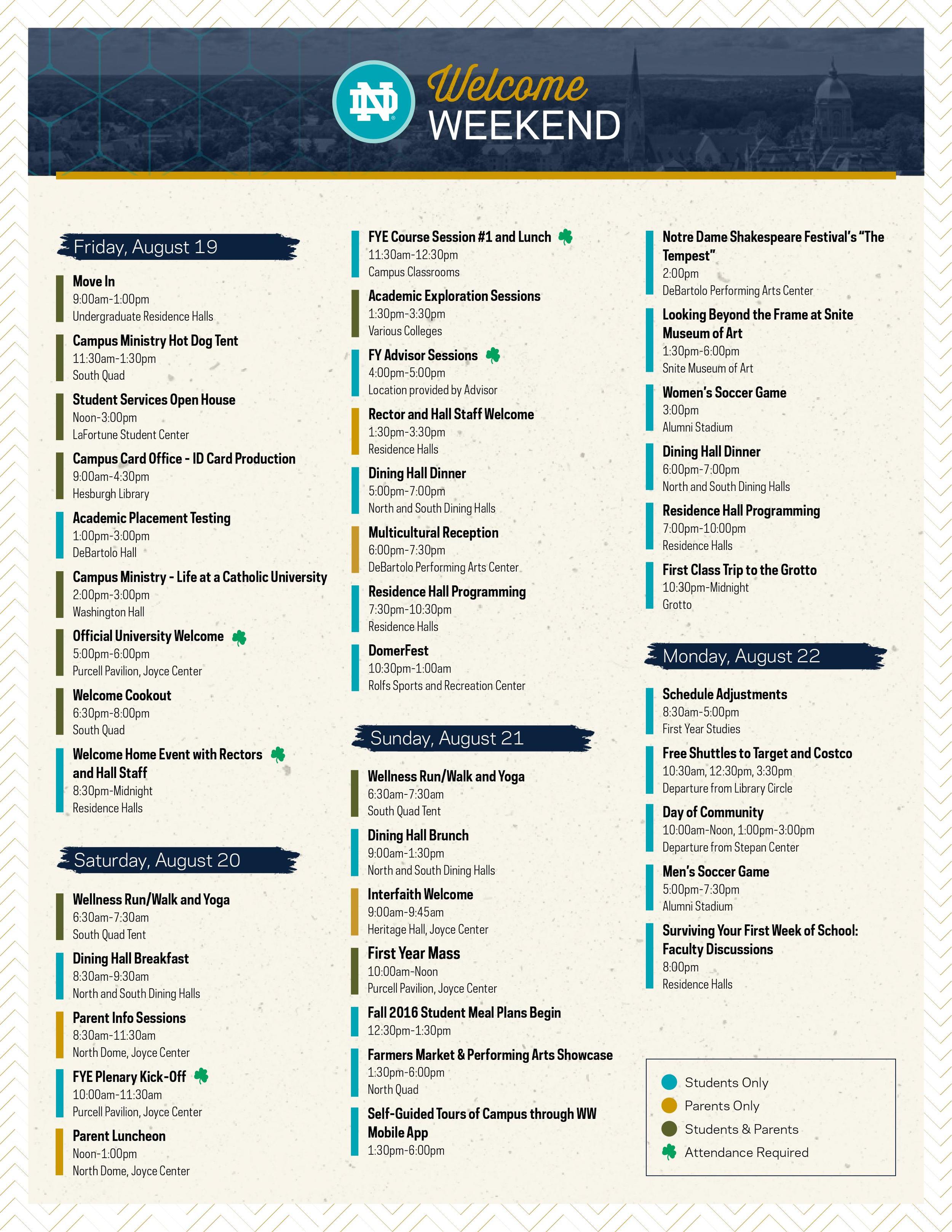 Source: http://welcomeweekend.nd.edu/assets/203082/welcome_week_2016_schedule_062416_digital.pdf