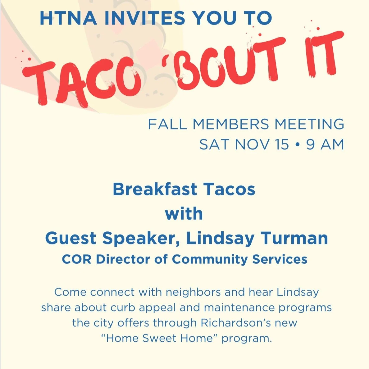 HTNA Members Meeting THIS Saturday at 9 am with Lindsay Turman, COR Director of Community Services!
RSVP at https://tinyurl.com/HTNAmembers for address and details!