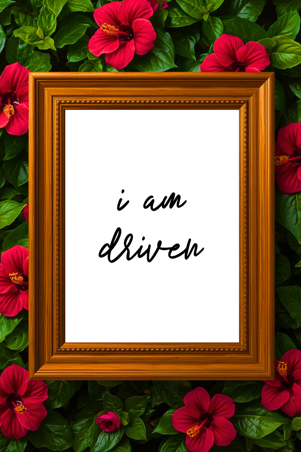 i am driven • Printable Positive Affirmation • Printable Positive Affirmation • Modern Farmhouse Decor • Wall Art Quote • Black and White • Printable PDF.png