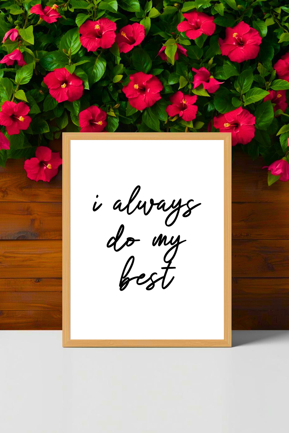 i always do my best • Printable Positive Affirmation • Modern Minimalist Printable • Positive Inspirational Quote • 8x10 Print.png