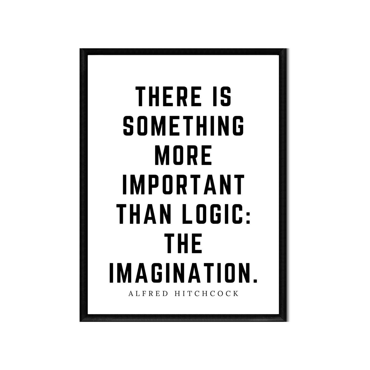 MORE IMPORTANT THAN LOGIC • Printable Quote Downloadable File .png