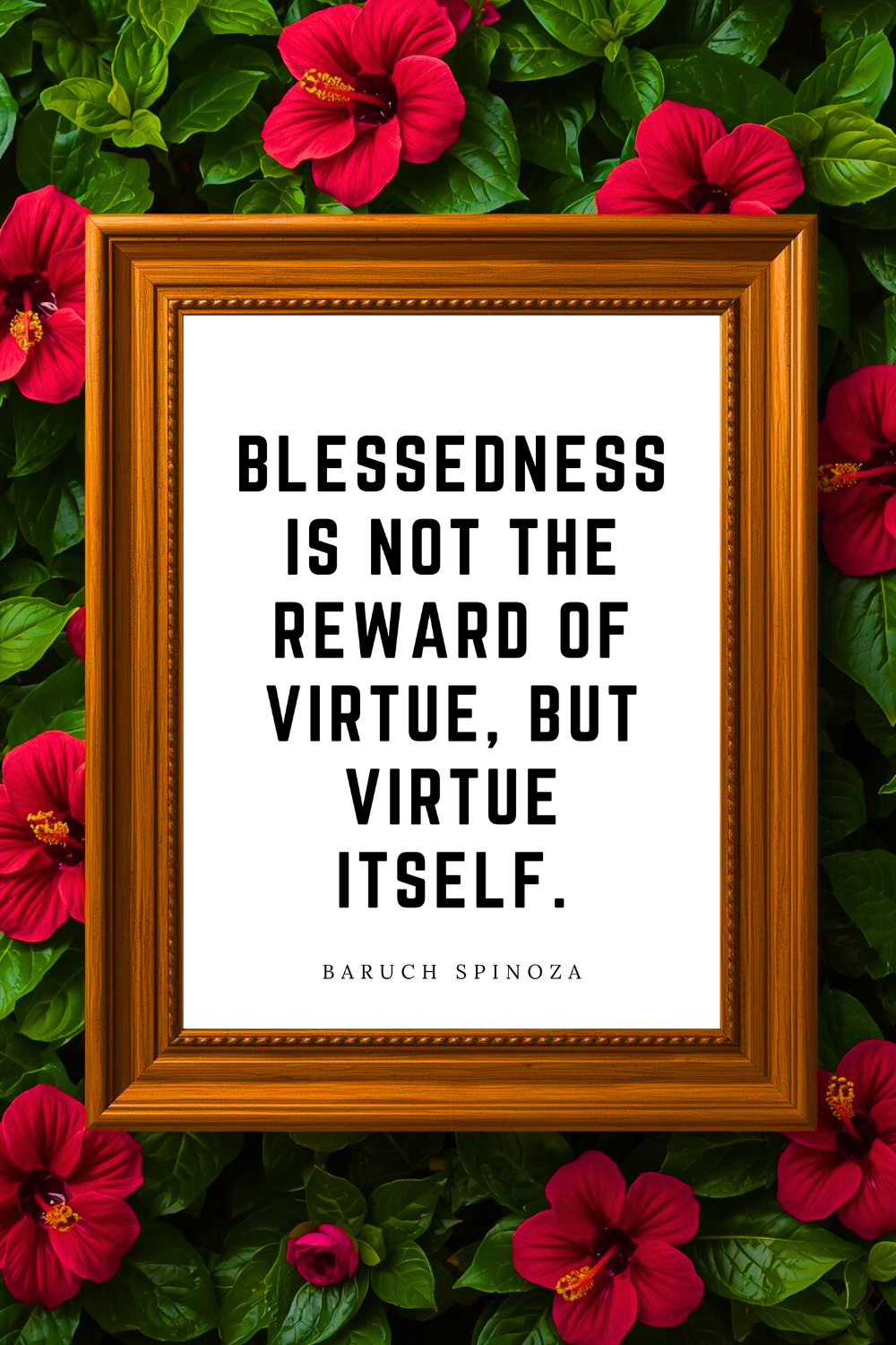 Blessedness is Not the Reward • Top Baruch Spinoza Quotes • Printable Positive Affirmation • Printable Positive Affirmation • Modern Farmhouse Decor • Wall Art Quote • Black and White • Printable .png