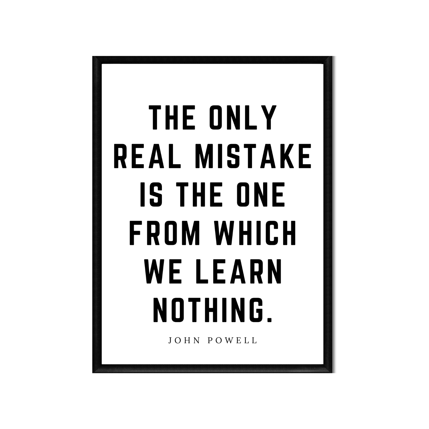 THE ONLY REAL MISTAKE • Printable Quote Downloadable File .png