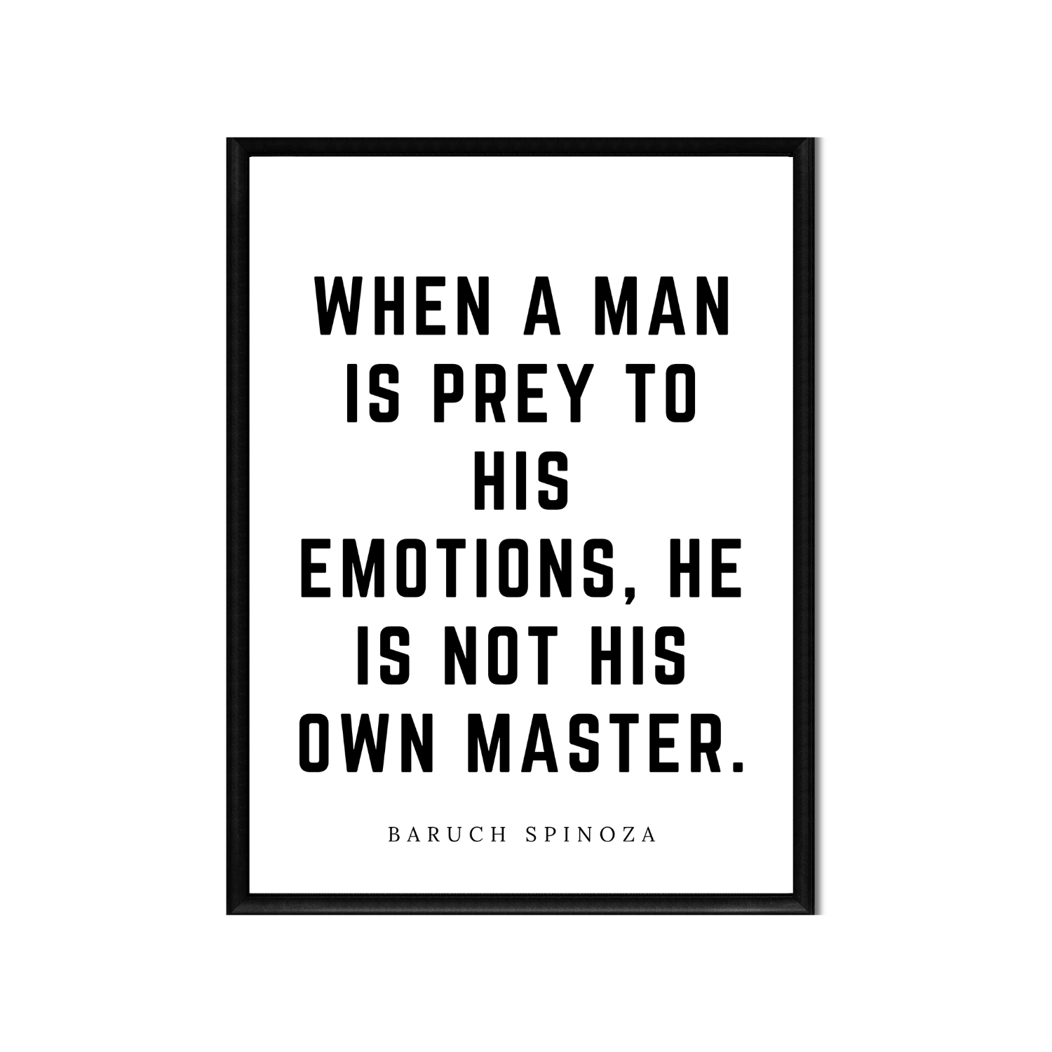 When a Man is Prey to His Emotions • Baruch Spinoza Printable Wall Art • Inspirational Quote • Minimalist 8x10 Digital Download • Black and White