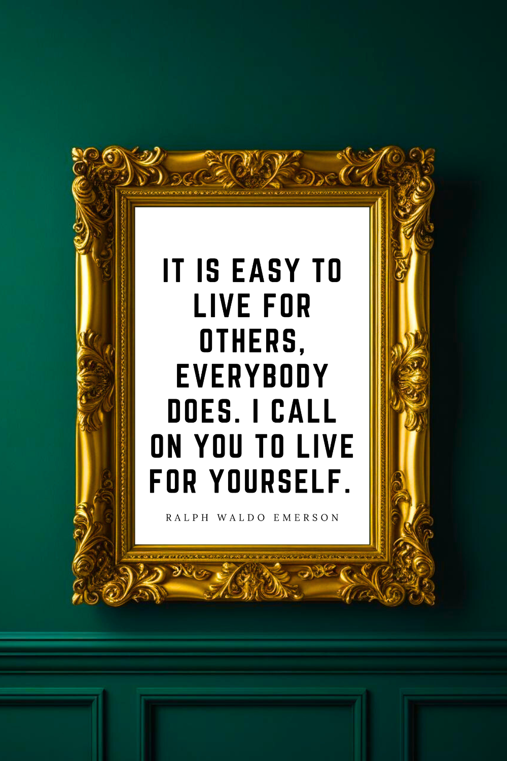 Live for Yourself • Top Ralph Waldo Emerson Quotes • Home Decor • Black and White Printable Wall Art.png