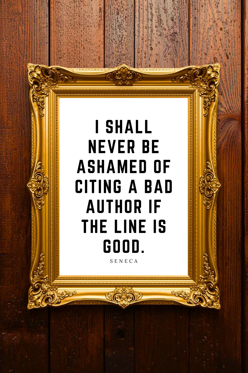 Citing a Bad Author • Top Seneca Quotes • Instant Print • Wall Art .png