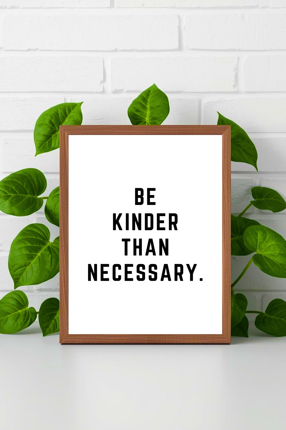 KINDER THAN NECESSARY • 8 x 10 • Black and White Best Quotes • Print File for Gifts Home Decor Holidays.png