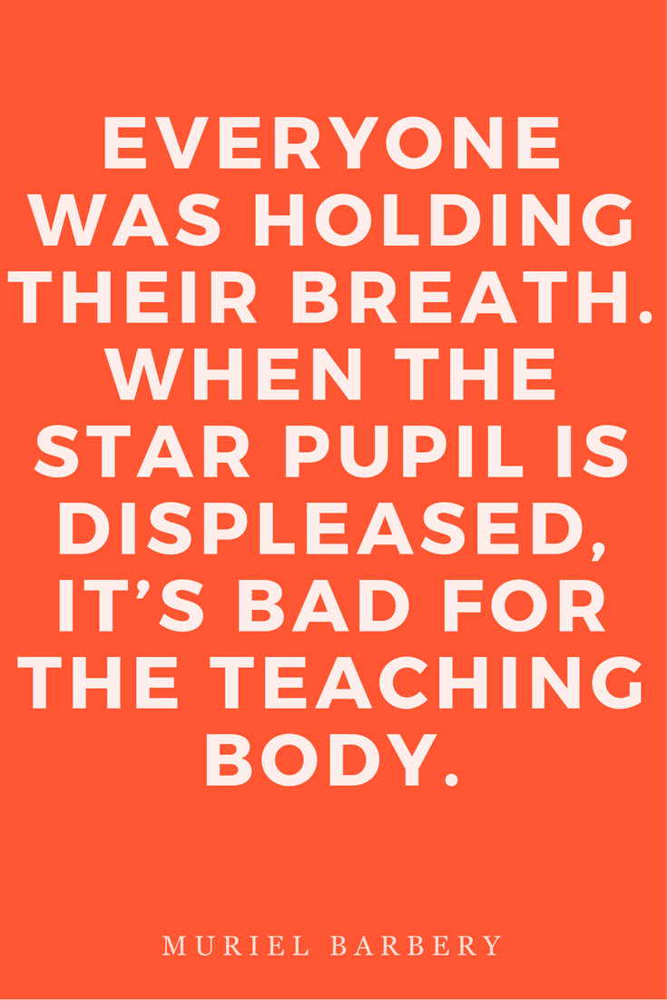 Muriel Barbery Inspirational Quote The Elegance of the Hedgehog Book