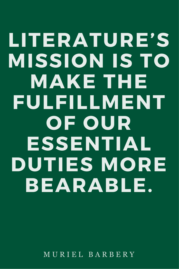 Muriel Barbery Inspirational Quote The Elegance of the Hedgehog Book Literature