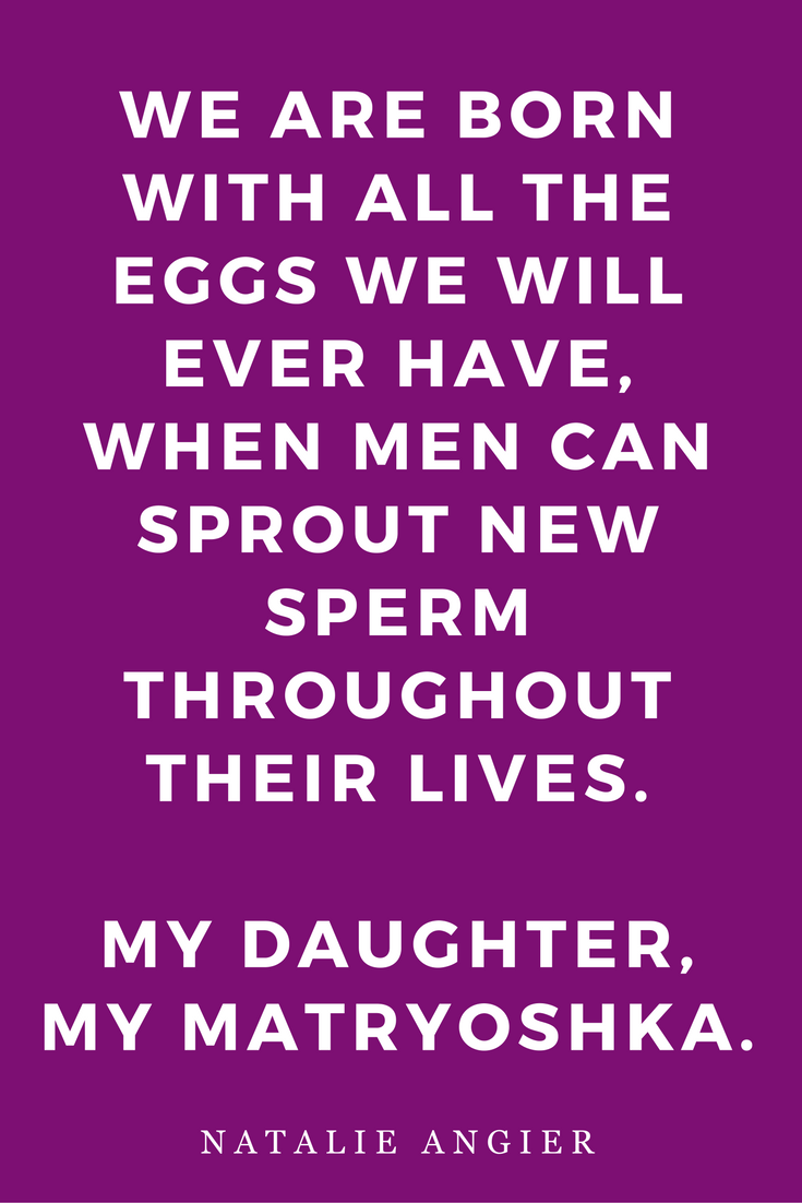 Woman by Natalie Angier Books, Quotes, Inspiration Daughters