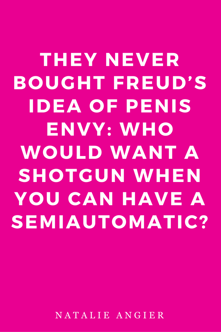 Woman by Natalie Angier Books, Quotes, Inspiration Penis Envy