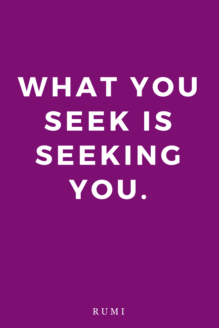 Mantras Inspiration Motivation Quotes Rumi Seek