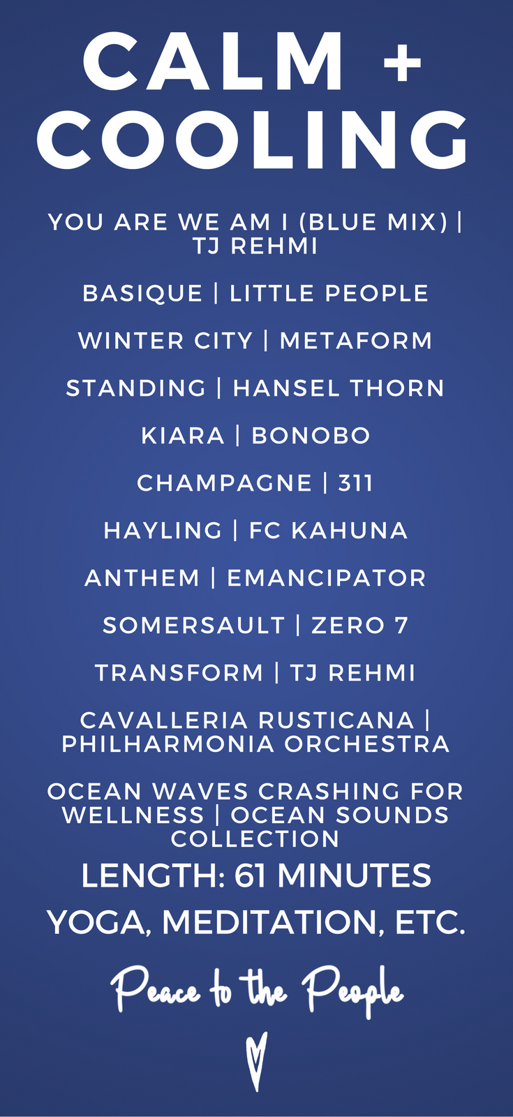 Calm + Cooling Vinyasa Yoga Meditation Relaxation Peaceful Playlist