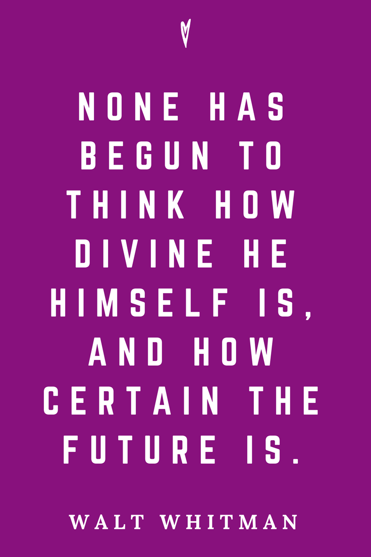 Walt Whitman • Top 35 Quotes • Peace to the People • Author • Writer • Poet • Culture • Motivation • Wisdom • Inspiration • Divine.png
