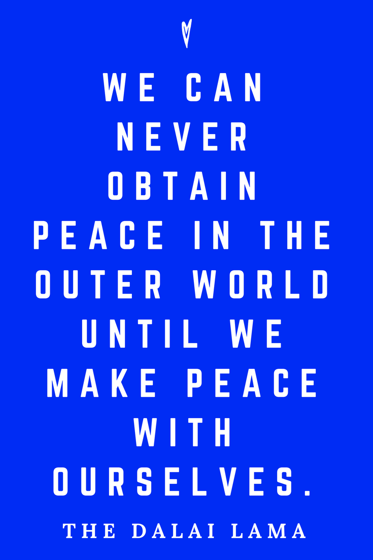 The Dalai Lama • Top 25 Quotes • Peace to the People • Spirituality • Society • Motivation • Wisdom • Inspiration • Inner Work.png