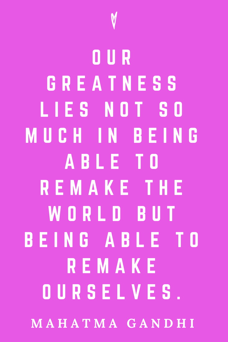 Mahatma Gandhi • Top 25 Quotes • Peace to the People • Columbus, Ohio • Inspiration, Motivation, Blog • Remake Ourselves.png