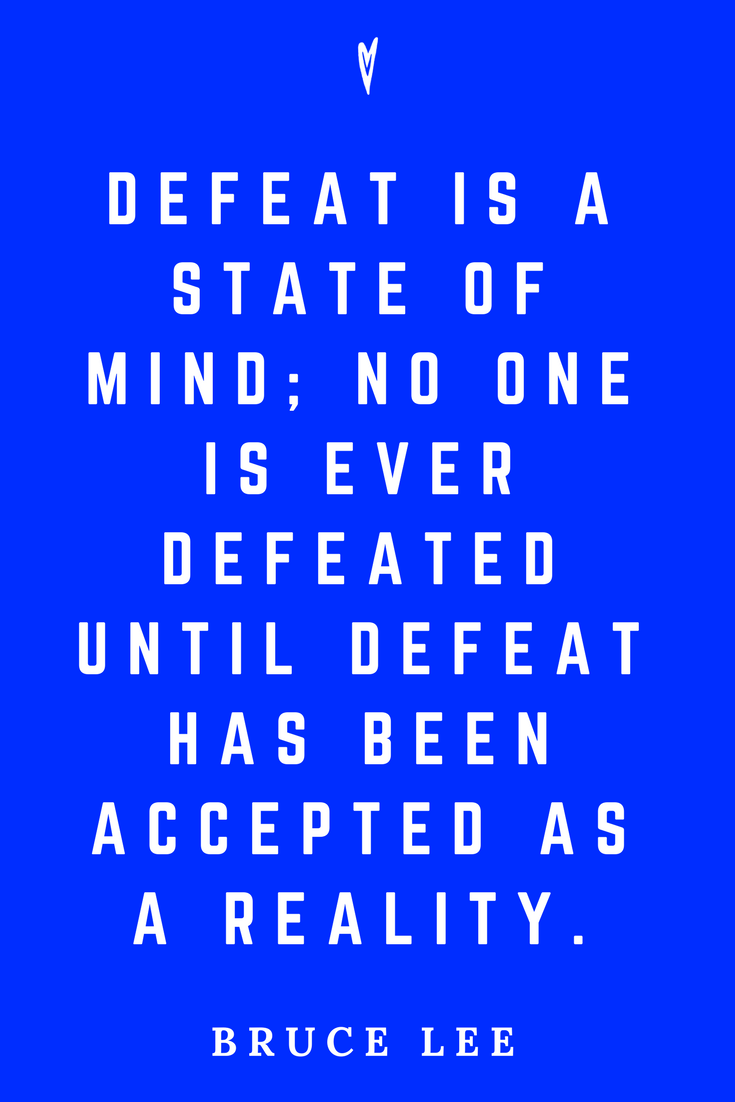 Top 25 Bruce Lee • Peace to the People • Pinterest • Mindfulness, Mental Concentration, Wisdom Quotes • Defeat.png