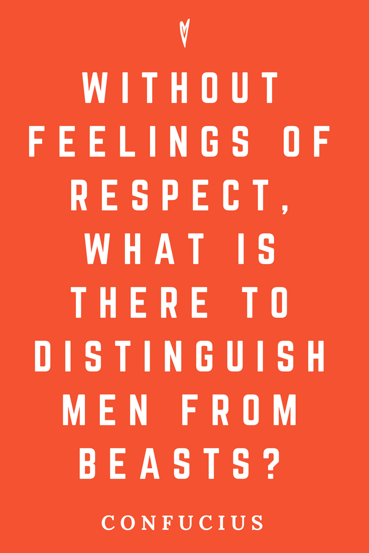 Top 25 Confucius Quotes • Peace to the People • Pinterest • Mindfulness, Motivation, Wisdom • Respect.png