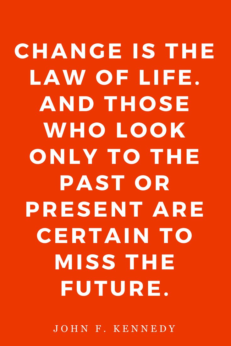 Top 25 John F. Kennedy • Inspiration • Wisdom • Motivation • Spirituality • America • Peace • American History • Philosophy • Leadership • JFK • Peace to the People • Change.png