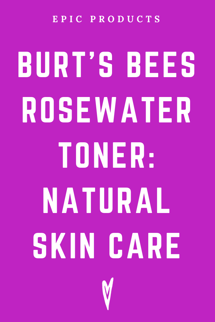 Peace to the People • Epic Products • Amazon Affiliate • Self-Care • Healing • Health • Wellness • Highly Recommended • Burt's Bees_ Rosewater Toner (3).png