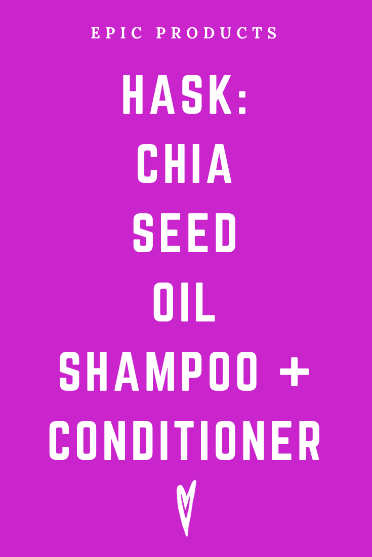 Peace to the People • Epic Products • Amazon Affiliate • Self-Care • Healing • Health • Wellness • Highly Recommended • HASK_ CHIA SEED OIL SHAMPOO + CONDITIONER (4).png