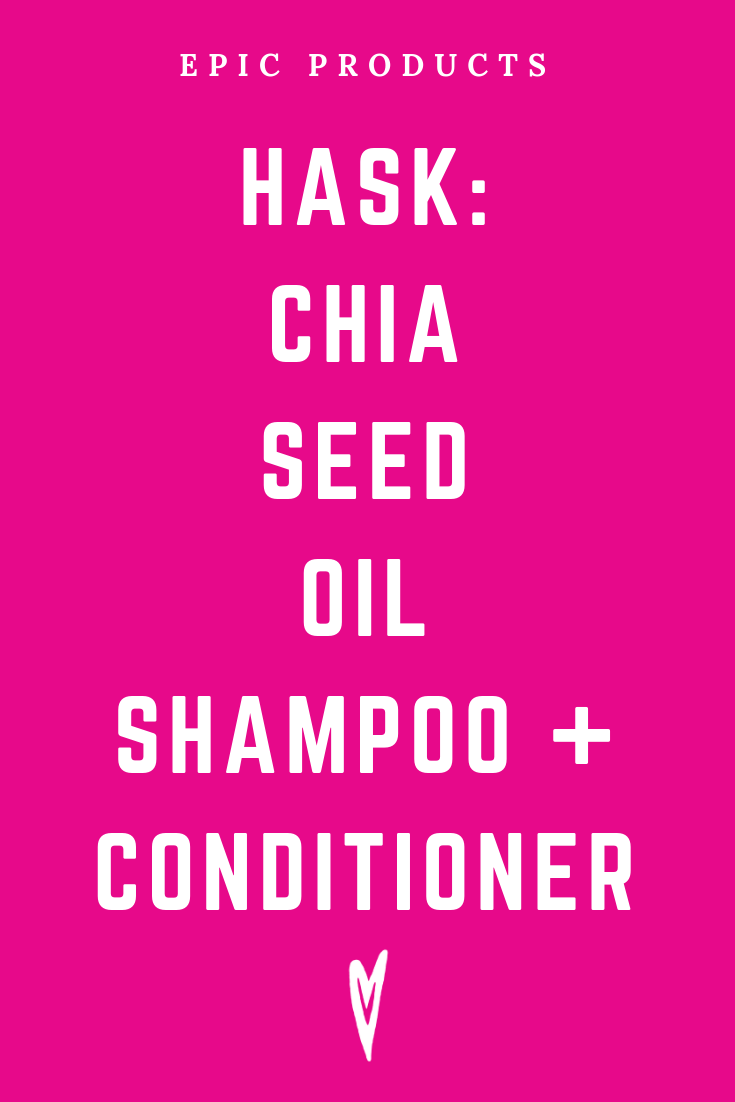 Peace to the People • Epic Products • Amazon Affiliate • Self-Care • Healing • Health • Wellness • Highly Recommended • HASK_ CHIA SEED OIL SHAMPOO + CONDITIONER (5).png