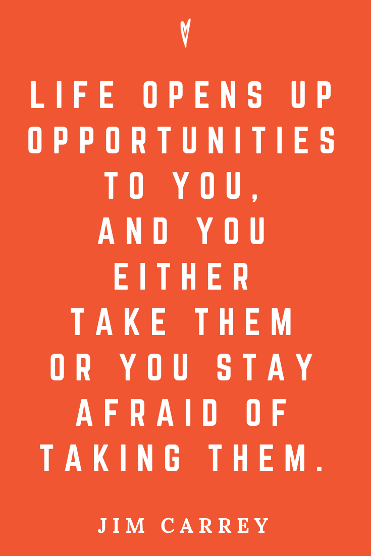 Top 25 Jim Carrey Quotes • Peace to the People • Pinterest • Mindfulness, Motivation, Wisdom • Opportunities.png