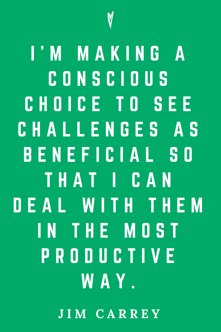 Top 25 Jim Carrey Quotes • Peace to the People • Pinterest • Mindfulness, Motivation, Wisdom • Productive.png