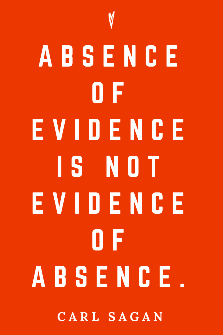 Top 25 Carl Sagan Quotes • Peace to the People • Pinterest • Mindfulness, Motivation, Wisdom • Absence.png