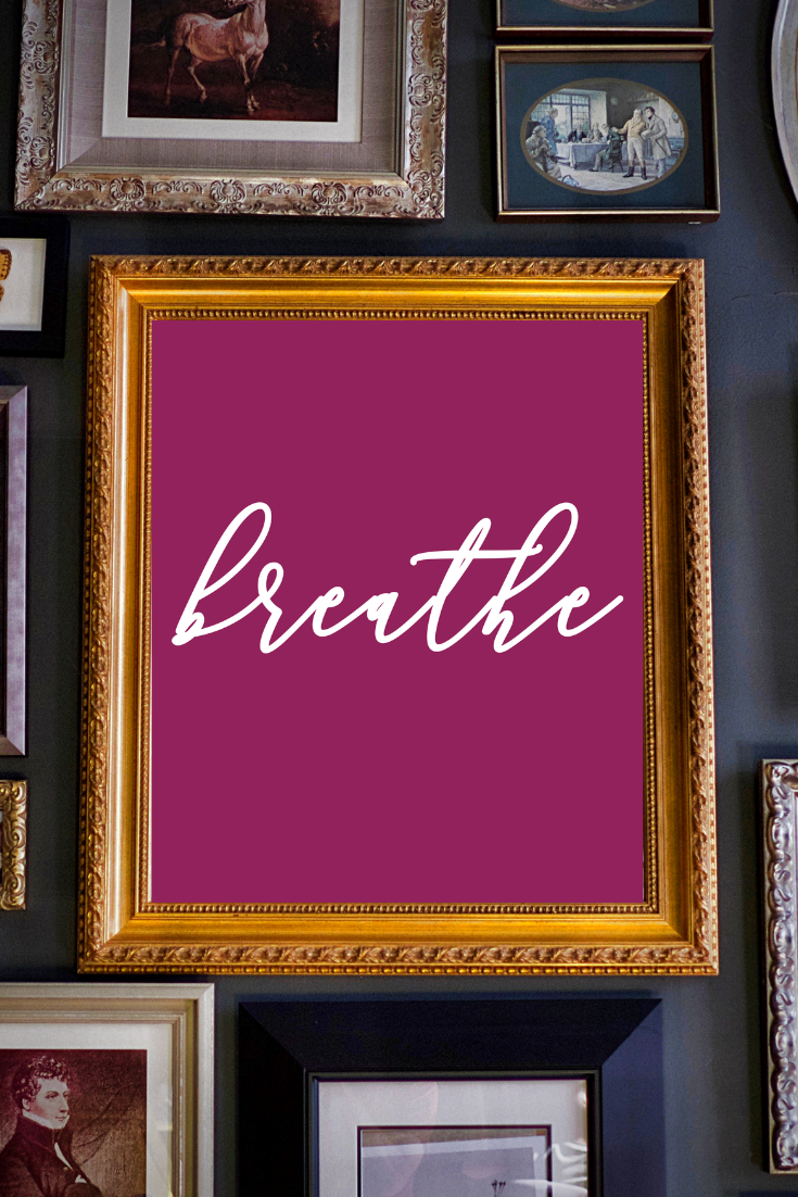 8x10 • Printable File • Art • Home Decor • Breathe • Fuschia Pink.png