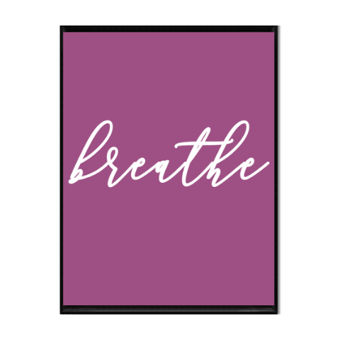 8x10 • Printable Art • Home Decor • Print • Breathe • Magenta.png