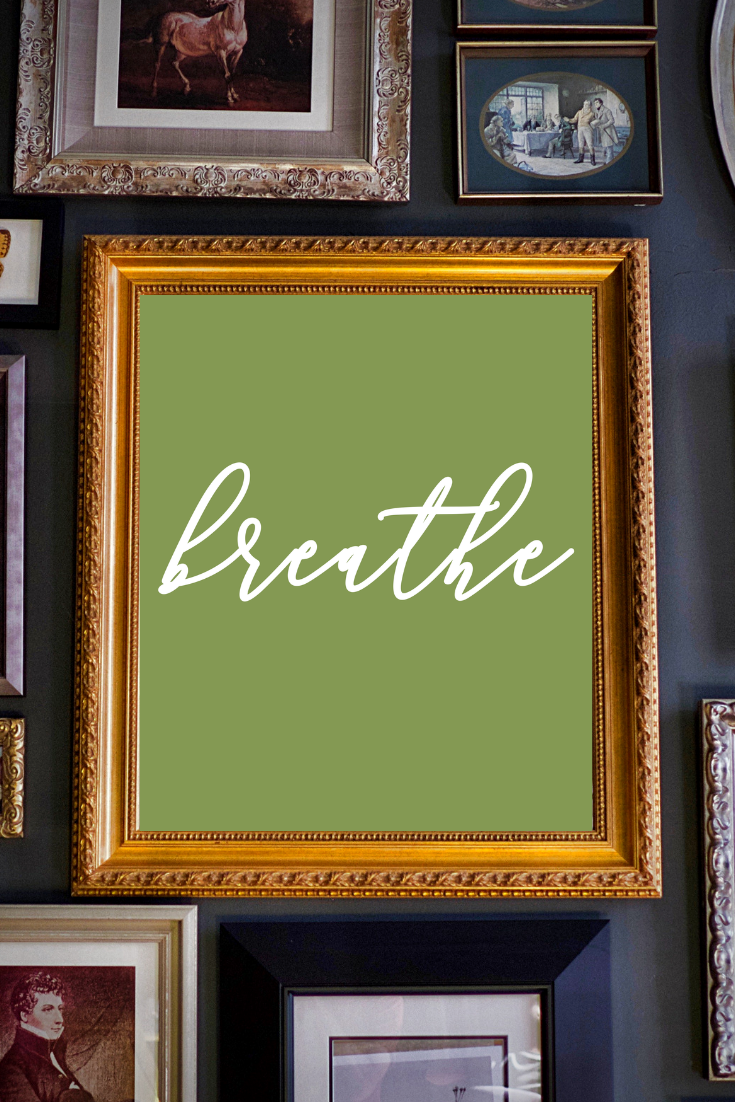 8x10 • Printable File • Art • Home Decor • Breathe • Peridot Green.png