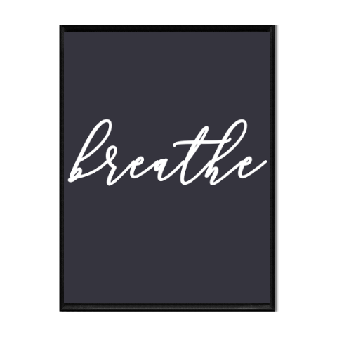 8x10 • Printable Art • Home Decor • Print • Breathe • Black Diamond.png