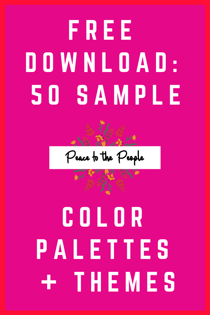 Peace to the People • Digital Marketing • Free Download • Color Palettes • Color Themes.png
