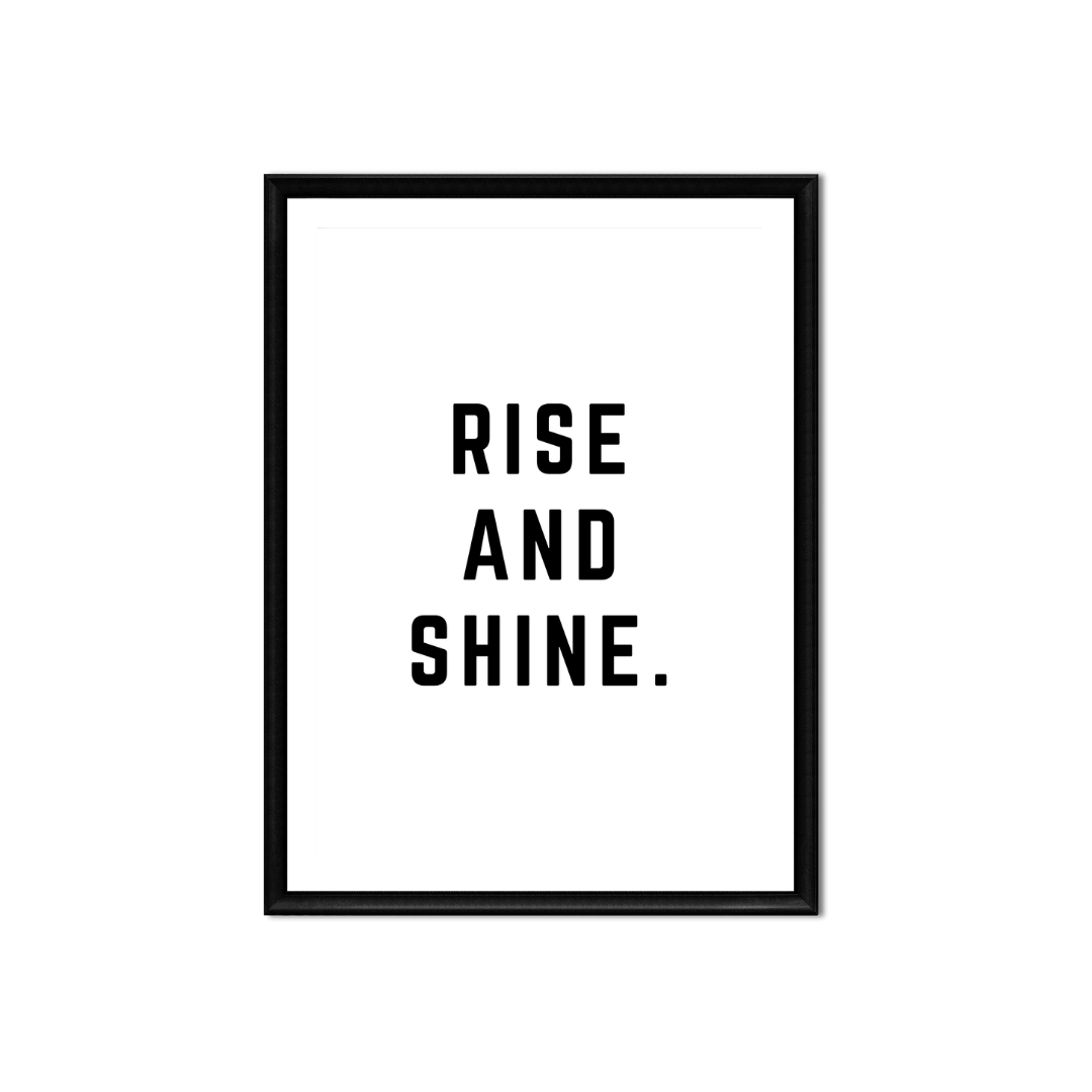 Rise and Shine print  Rise and Shine decor  Wall art   Quote  DIGITAL DOWNLOAD