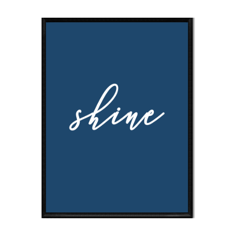 Shine • 8x10" • Printable • Digital Download • Home Decor • Wall Art • Deep Sapphire Blue