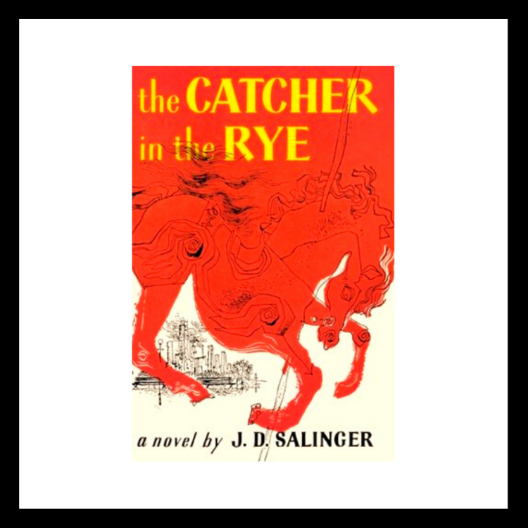 The Catcher in the Rye
