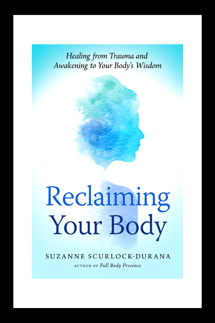Reclaiming Your Body • New World Library • Book Review • Blog