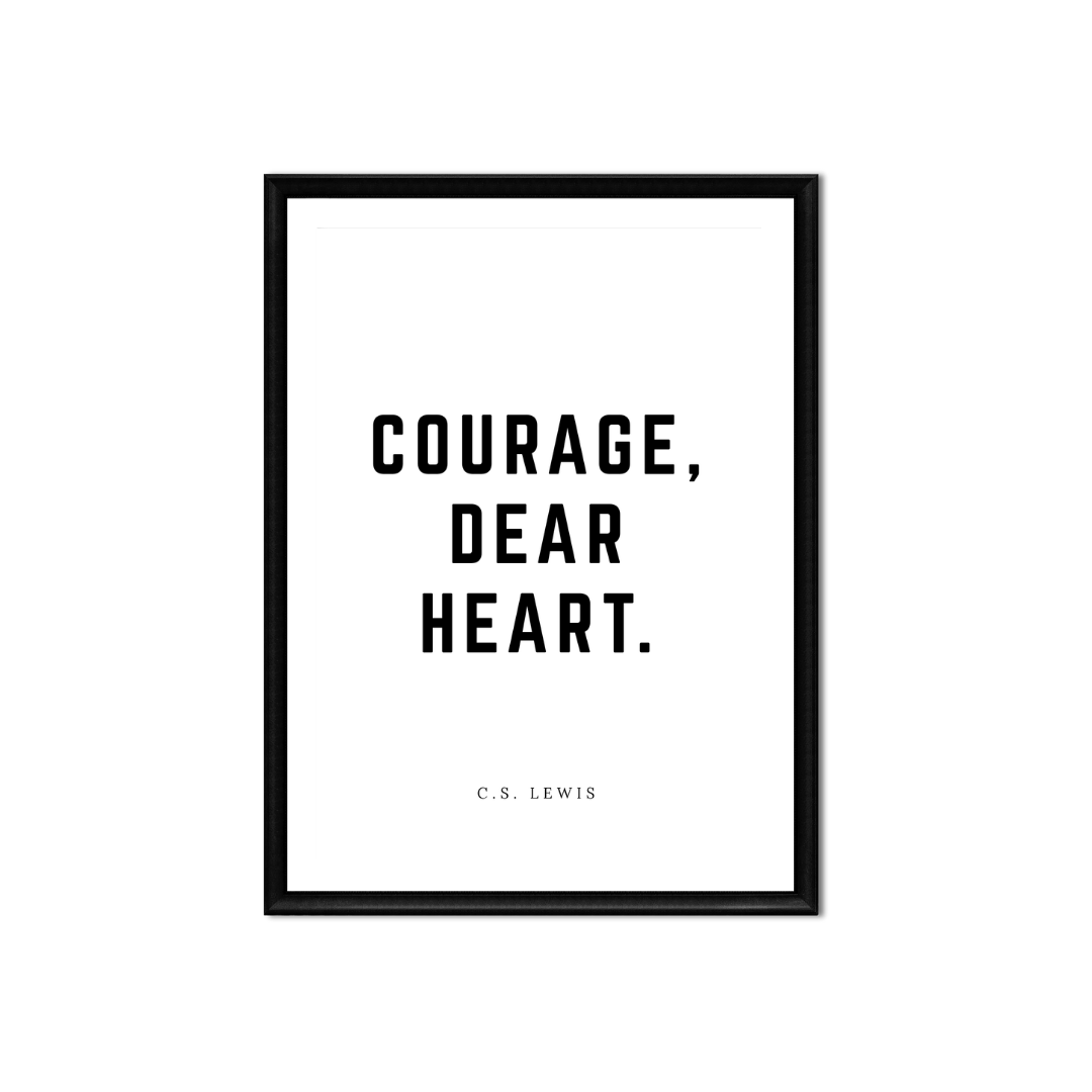Courage Dear Heart • 5x7" • Printable • Digital Download • Home Office ...