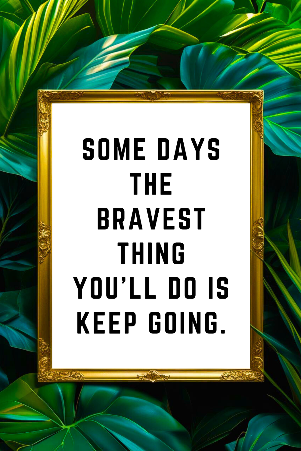 THE BRAVEST THING • 8 x 10 • Feel Good Inspirational Black and White Quote Printable File.png