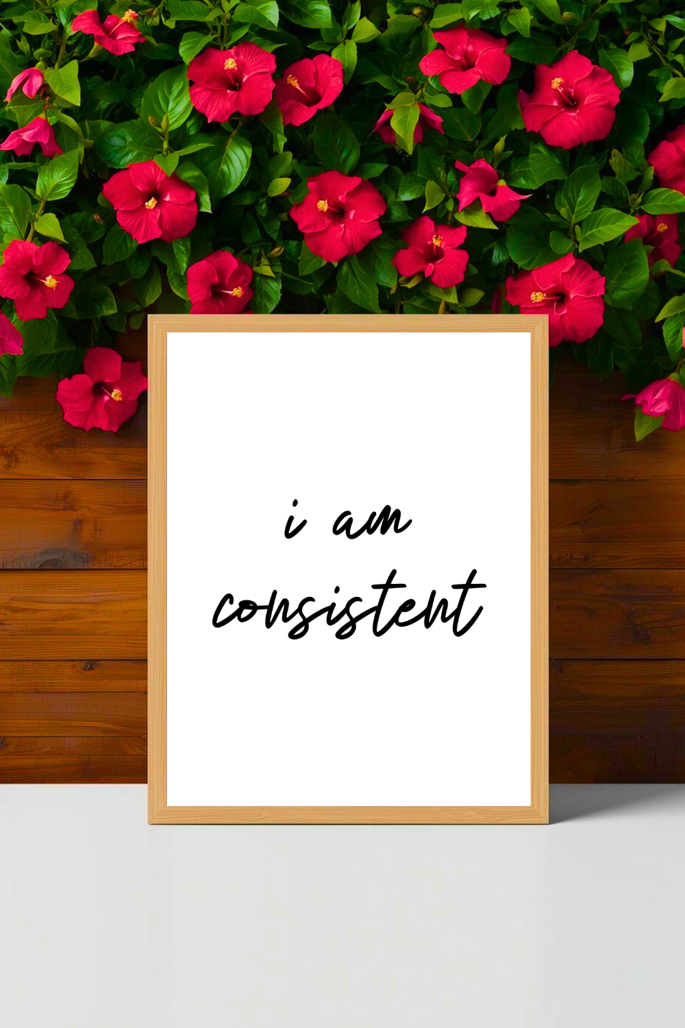 i am consistent • Printable Positive Affirmation • Modern Minimalist Printable • Positive Inspirational Quote • 8x10 Print.png
