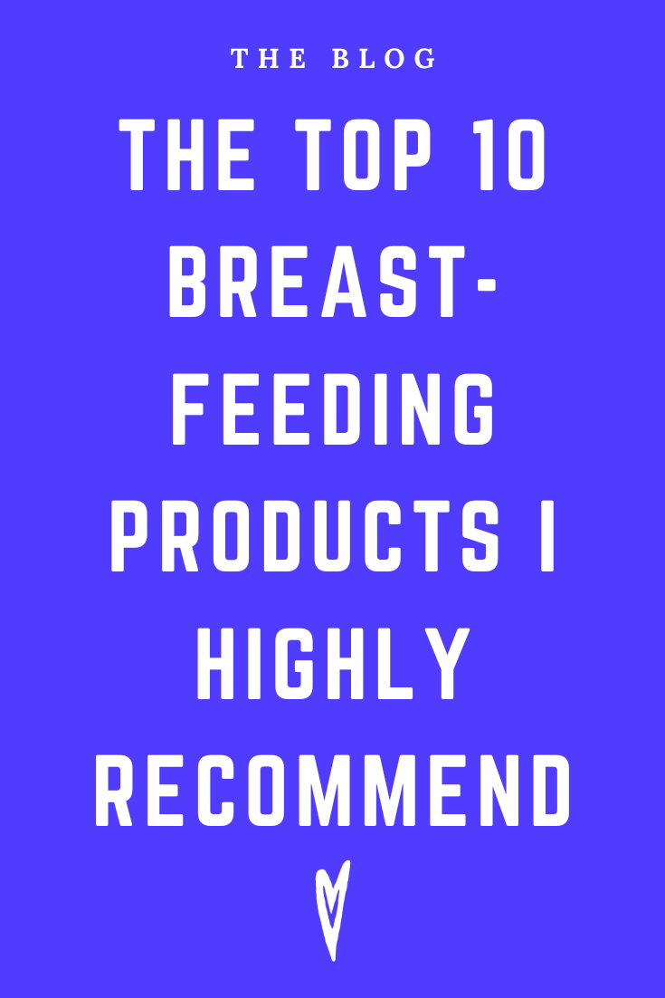Peace to the People Blog • The Top 10 Breastfeeding Products I Highly Recommend.png