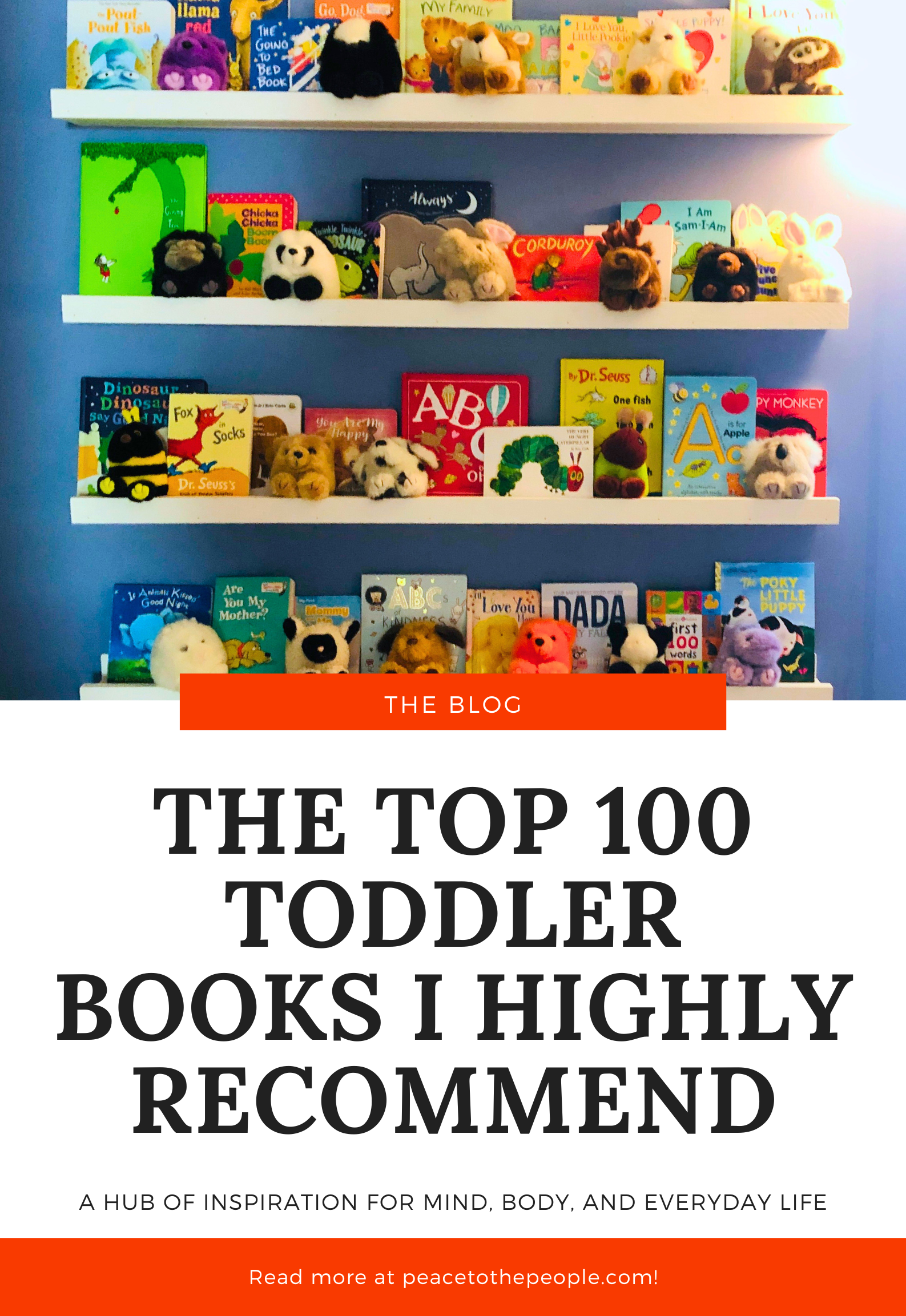 Blog • Peace to the People • The Top 100 Toddler Books I Highly Recommend.png