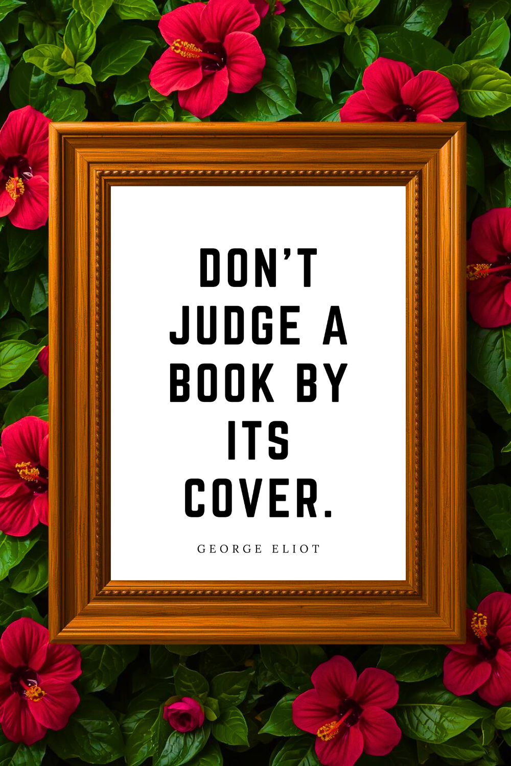 Don't Judge a Book By its Cover • Top George Eliot Quotes • Printable Positive Affirmation • Printable Positive Affirmation • Modern Farmhouse Decor • Wall Art Quote • Black and White • Printable .png