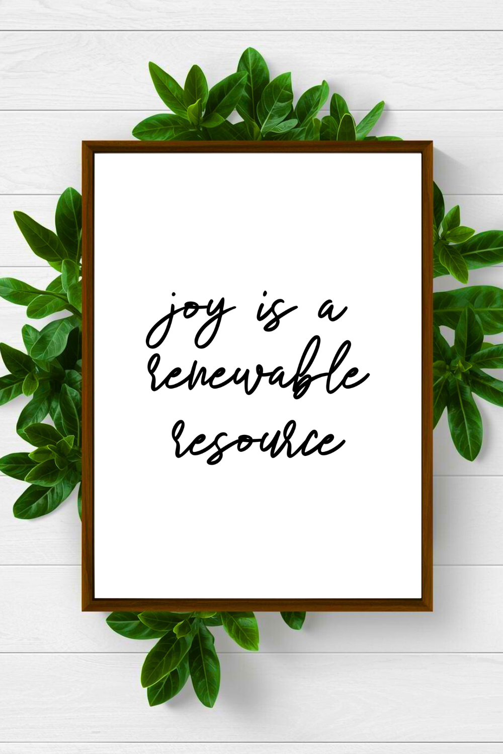 joy is a renewable resource • Inspirational Quotes • Printable Art • Home Decoration • Office Wall Print.png