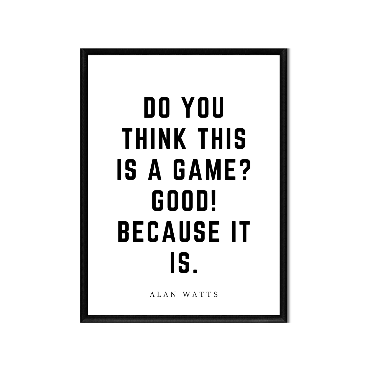 THIS IS A GAME • Printable Quote Downloadable File .png